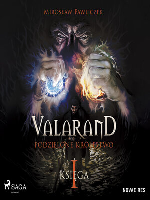 cover image of Valarand. Podzielone królestwo. Księga I